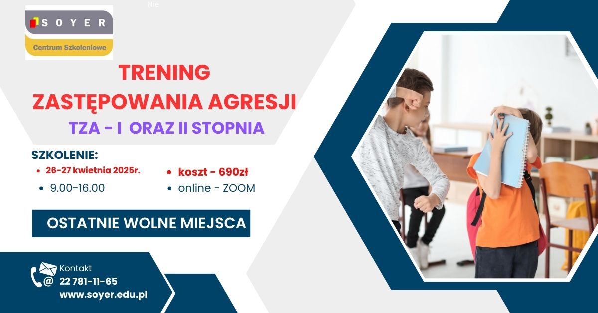 Trening Zastępowania Agresji - TZA - I i II stopnia - online